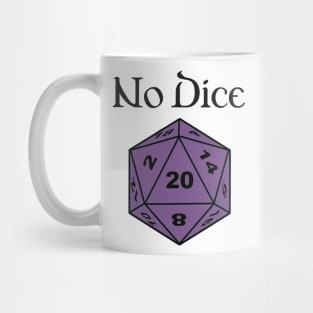 No Dice Mug